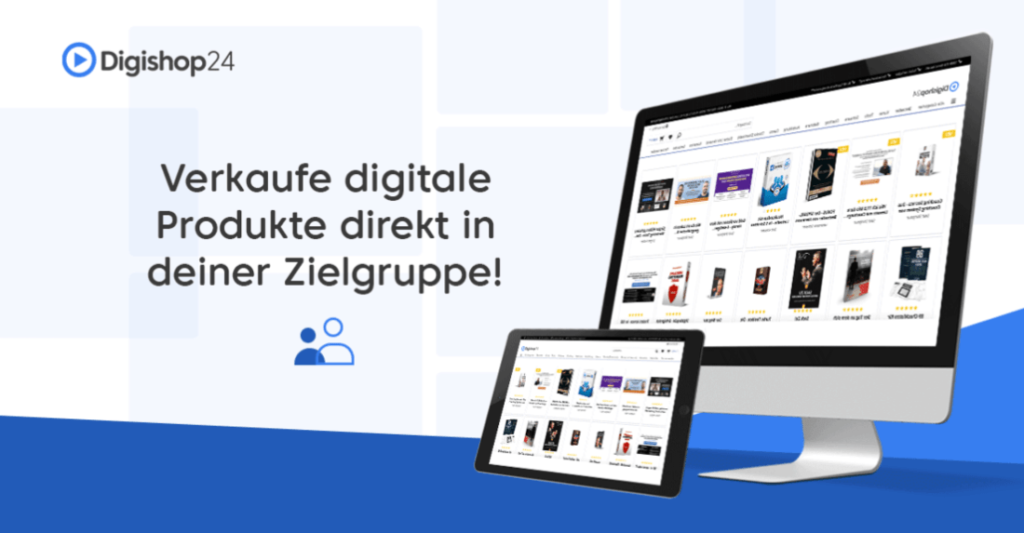 Digishop24 - Digitale Produkte direkt an die eigene Zielgruppe verkaufen