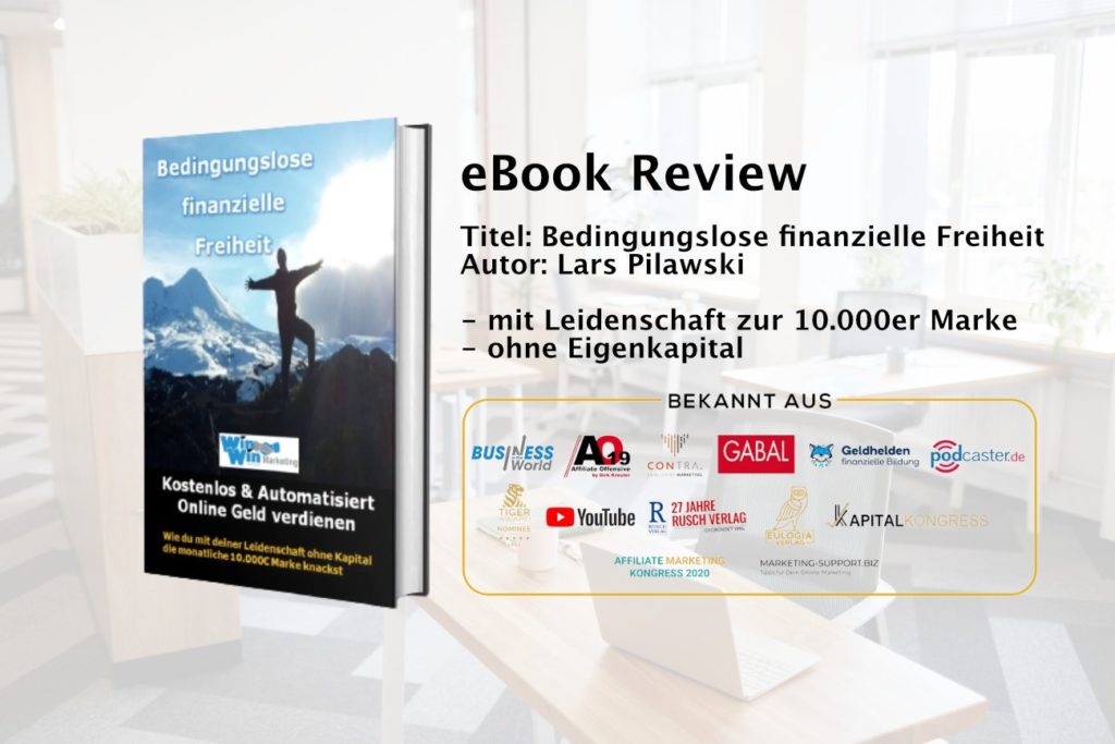 eBook Review, Titel: "Bedingungslose finanzielle Freiheit", Autor: Lars Pilawski