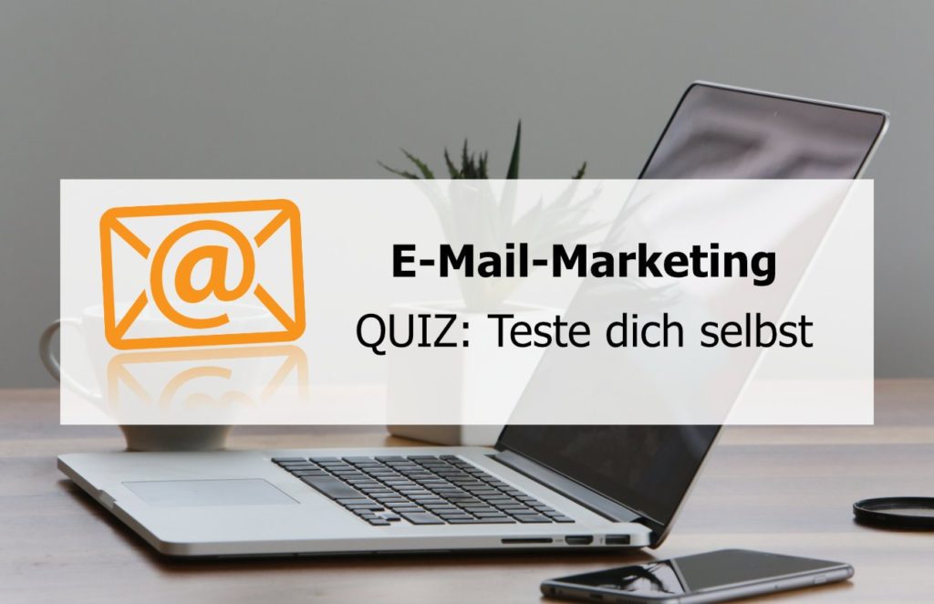 E-Mail-Marketing Quiz: Teste dich selbst